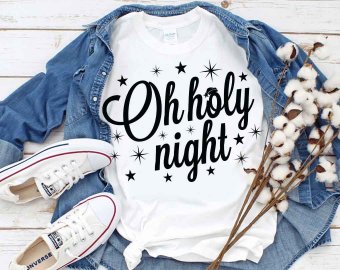 Oh Holy Night SVG, Merry Christmas SVG, Winter SVG, Modern Holiday, Tshirt Design, Decals And Stickers, Cricut Files, Digital Download