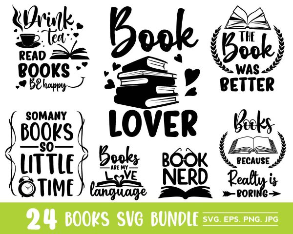 Books SVG Bundle, Book Lover SVG, The Book Was Better SVG, Cricut Files ...