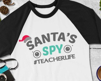 Santa's Spy Teacher Life SVG, Christmas SVG, Santa SVG, Holiday SVG, Cricut Files, Silhouette Files, Digital Download