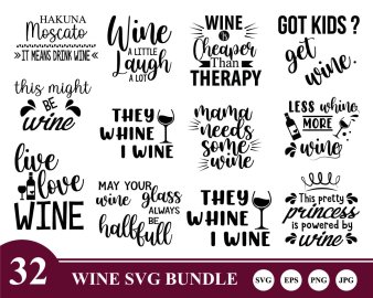 Wine SVG Bundle, Wine A Little Laugh A Lot SVG, They Whine I Wine SVG