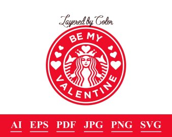 Be my valentine coffee svg, Be my valentine coffee cut file, Be my valentine coffee clip art, Be my valentine svg, Cricut Files, Decals And Stickers, Instant Download