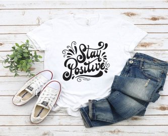 Stay positive SVG, Motivational SVG, SVG Files, Cricut file, Silhouette Studio files