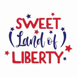 4th Of July Sweet Land Of Liberty Tshirt Design, 4th Of July Tshirt Design, Independence Day SVG, Cricut Files, Instant Download