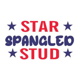 Free 4th Of July Star Spangled Stud SVG, 4th Of July SVG, Independence Day SVG, Cricut Files, Instant Download