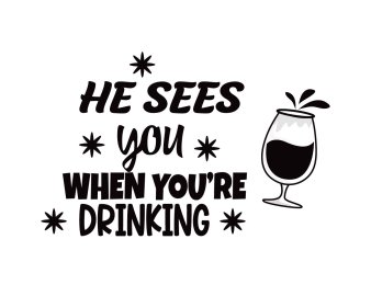 Free He Sees You When Youre Drinking SVG Cut File