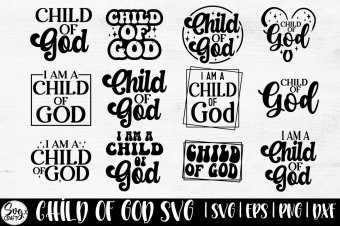 Child of God SVG, I am a Child of God SVG, Religious Shirt SVG, Christian Quotes Svg